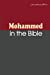 Bild des Verkufers fr Muhammad in the Bible [Soft Cover ] zum Verkauf von booksXpress