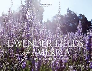 Seller image for Lavender Fields of America, A New Crop of American Farmers: A New Kind of American Farmer by Rosenberg, Rebecca, Rosenberg, Gary [Paperback ] for sale by booksXpress