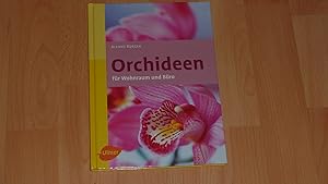 Bild des Verkufers fr Orchideen fr Wohnraum und Bro. zum Verkauf von Versandantiquariat Ingo Lutter