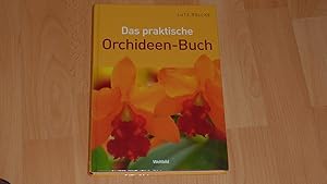 Das praktische Orchideen-Buch.