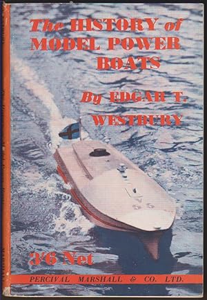 Seller image for THE HISTORY OF MODEL POWER BOATS for sale by Easton's Books, Inc.