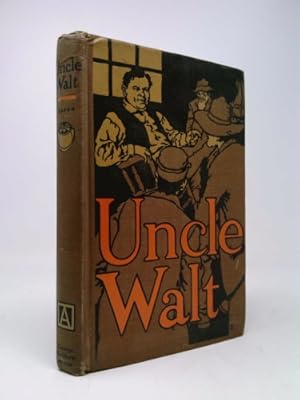 Bild des Verkufers fr Uncle Walt: The Poet Philosopher zum Verkauf von ThriftBooksVintage