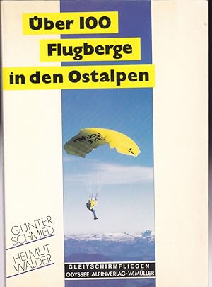 Über 100 Flugberge in den Ostalpen