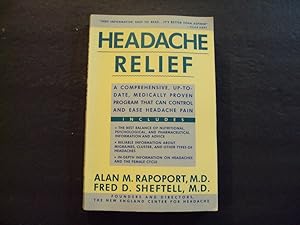 Imagen del vendedor de Headache Relief sc Alan M Rapoport,Fred D Sheftell 1990 Simon Schuster a la venta por Joseph M Zunno