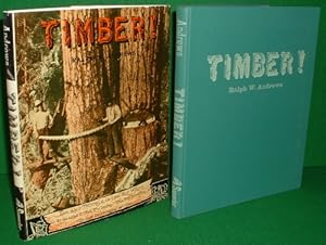 Seller image for TIMBER ! Toil and Trouble in the Big Woods for sale by booksonlinebrighton