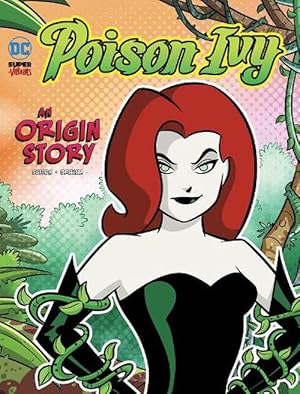 Seller image for Poison Ivy An Origin Story (Paperback) for sale by Grand Eagle Retail