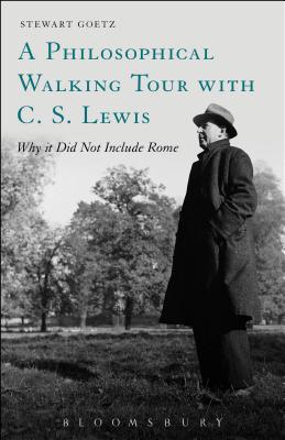 Imagen del vendedor de A Philosophical Walking Tour with C. S. Lewis: Why It Did Not Include Rome (Paperback or Softback) a la venta por BargainBookStores