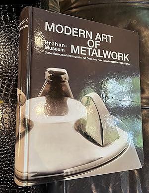 Seller image for Modern Art of Metalwork/Brohan Museum for sale by CWM Rare Books, LLC