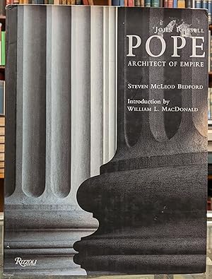 Seller image for John Russell Pope: Architect of Empire for sale by Moe's Books