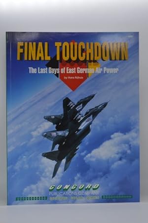 Seller image for Final Touchdown: Last Days of East German Power (Concord Colour 4000) for sale by Lavendier Books