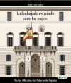 Imagen del vendedor de La embajada espaola ante los Papas a la venta por AG Library