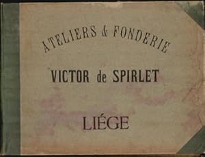 Ateliers et Fonderies Victor de Spirlet. First edition.