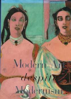 Seller image for Modern Art Despite Modernism ISBN: 0870700316 9780870700316 for sale by Wittenborn Art Books