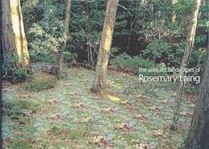 Image du vendeur pour The unquiet landscapes of Rosemary Laing. mis en vente par Wittenborn Art Books