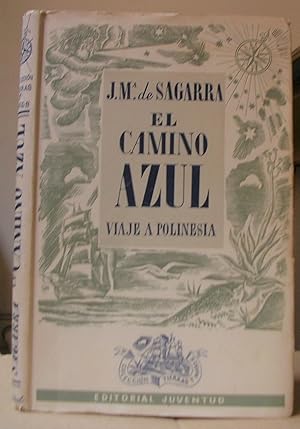 EL CAMINO AZUL. Viaje a la Polinesia