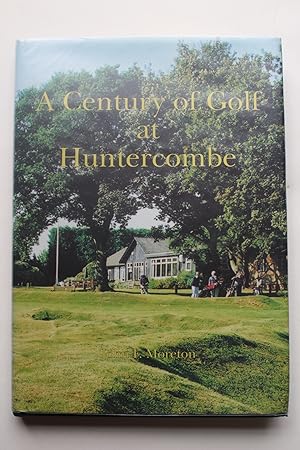 Image du vendeur pour A Century of Golf at Huntercombe mis en vente par Valuable Book Group, Golf Specialists