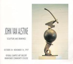 Seller image for John Van Alstine : Sculpture and Drawings, October 24 - November 14, 1997. for sale by Wittenborn Art Books