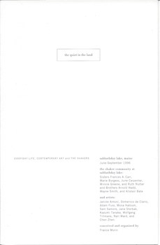 Immagine del venditore per The Quiet in the Land : Everyday Life, Contemporary Art, and the Shakers 9 Aug - 21 Sept 1997 venduto da Wittenborn Art Books