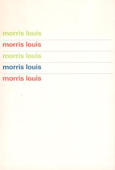 Imagen del vendedor de Morris Louis. (Published to accompany the exhibition: Stedelijk Museum Amsterdam, Amsterdam, 5 February - 29 March 1965). a la venta por Wittenborn Art Books