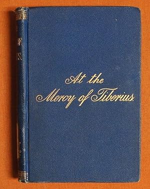 Seller image for At the Mercy of Tiberius for sale by GuthrieBooks