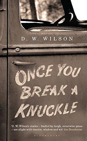 Bild des Verkufers fr Once You Break a Knuckle: Stories zum Verkauf von WeBuyBooks