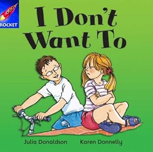 Seller image for Rigby Star Independent Blue Reader 1: I Don't Want To! for sale by WeBuyBooks
