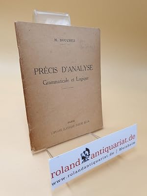 Imagen del vendedor de Prcis d'analyse grammaticale et logique a la venta por Roland Antiquariat UG haftungsbeschrnkt