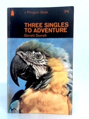 Seller image for Three Singles to Adventure for sale by World of Rare Books