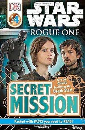 Seller image for Star Wars: Rogue One Secret Mission (DK Readers Level 4) for sale by WeBuyBooks