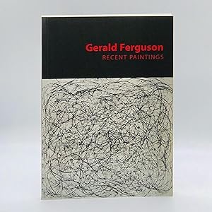 Gerald Ferguson: Recent Paintings ; [Catalogue of an Exhibition held at the Winnipeg Art Gallery:...