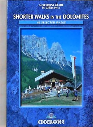 Immagine del venditore per Shorter Walks in the Dolomites: 40 Selected Walks venduto da Berliner Bchertisch eG