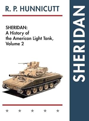 Image du vendeur pour Sheridan : A History of the American Light Tank, Volume 2 mis en vente par AHA-BUCH GmbH