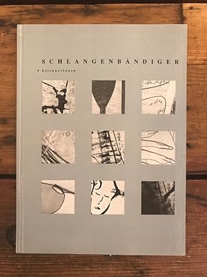 Bild des Verkufers fr Schlangenbndiger: 9 ZeichnerInnen ( Karl Hinz Bloyer, Elisabeth Pfanner, Regina Hadraba, Barbara Hller, Brigitte Lang, Gnther Wieland, Andrea Schnell, Gerhard Mller); Auststellung: Kunstverein Zwettl, Juni 1993 zum Verkauf von Antiquariat Liber Antiqua