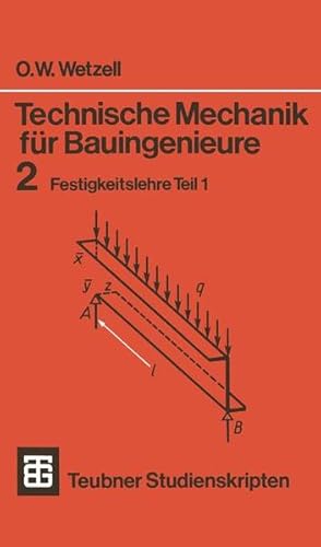 Bild des Verkufers fr Technische Mechanik fr Bauingenieure: Band 2: Festigkeitslehre (Teubner Studienskripten Bauwesen, 2) zum Verkauf von Gerald Wollermann