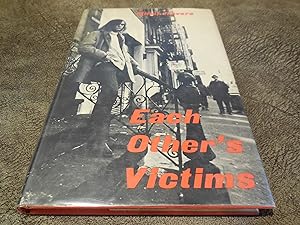 Seller image for Each Other's Victims for sale by Veronica's Books
