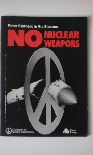 Immagine del venditore per No Nuclear Weapons venduto da WeBuyBooks