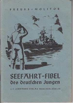 Imagen del vendedor de Seefahrt-Fibel des deutschen Jungen. a la venta por Allguer Online Antiquariat