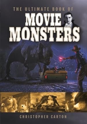 Seller image for The Ultimate Book of Movie Monsters by Carton, Christopher [Hardcover ] for sale by booksXpress