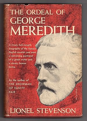 THE ORDEAL OF GEORGE MEREDITH: A Biography