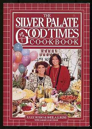 Seller image for The Silver Palate Good Times Cookbook for sale by Between the Covers-Rare Books, Inc. ABAA