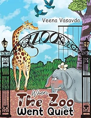 Bild des Verkufers fr When The Zoo Went Quiet zum Verkauf von WeBuyBooks