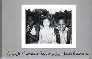 Immagine del venditore per A Stack of People, a Flock of Birds, a Bunch of Bananas : Photographs and Writing by Children of the Haight Ashbury venduto da G.F. Wilkinson Books, member IOBA