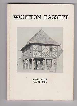 Seller image for The History of Wootton Bassett: A very ancient mayor towne for sale by Q's Books Hamilton