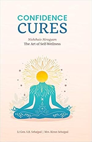 Imagen del vendedor de Confidence Cures: The Art of Self-Wellness a la venta por Vedams eBooks (P) Ltd