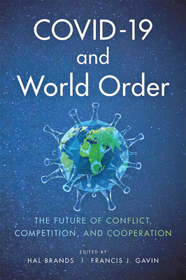 Seller image for Covid-19 and World Order: The Future of Conflict, Competition, and Cooperation (Paperback or Softback) for sale by BargainBookStores