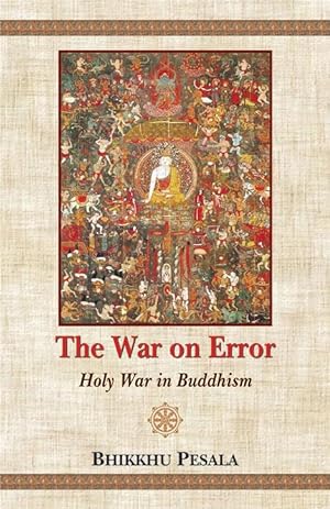 Immagine del venditore per The War on Error: Holy War in Buddhism venduto da Vedams eBooks (P) Ltd