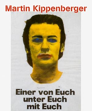 Bild des Verkufers fr Martin Kippenberger zum Verkauf von Antiquariat Armebooks