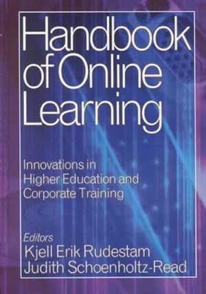 Image du vendeur pour Handbook of Online Learning : Innovations in Higher Education and Corporate Training mis en vente par GreatBookPricesUK