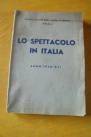 Seller image for lo spettacolo in italia anno 1938 xvi for sale by STUDIO PRESTIFILIPPO NUNZINA MARIA PIA