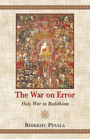 Immagine del venditore per The War on Error: Holy War in Buddhism venduto da Vedams eBooks (P) Ltd